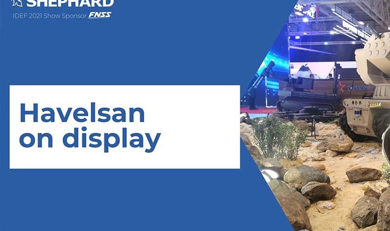 IDEF 2021: Havelsan hopes Digital Troops will transform battlefield networking